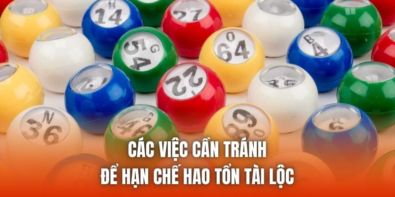 Các việc cần tránh để hạn chế hao tổn tài lộc